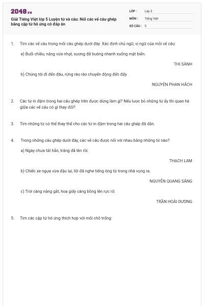 Giải Tiếng Việt lớp 5 Luyện từ và câu: Nối các vế câu ghép bằng cặp từ hô ứng có đáp án