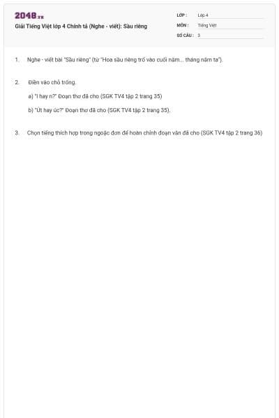 Giải Tiếng Việt lớp 4 Chính tả (Nghe - viết): Sầu riêng