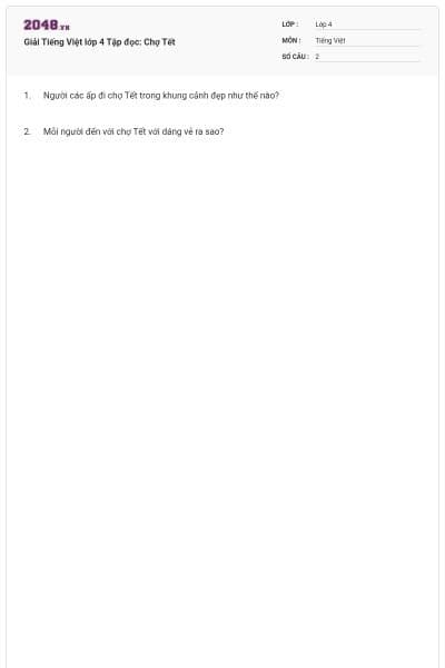 Giải Tiếng Việt lớp 4 Tập đọc: Chợ Tết