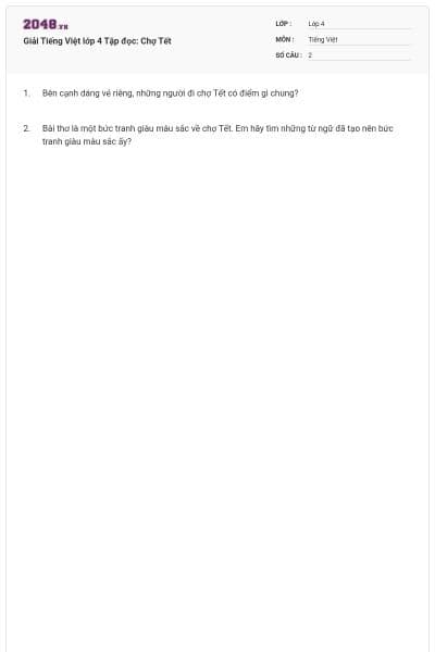 Giải Tiếng Việt lớp 4 Tập đọc: Chợ Tết