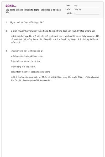 Giải Tiếng Việt lớp 4 Chính tả (Nghe - viết): Họa sĩ Tô Ngọc Vân