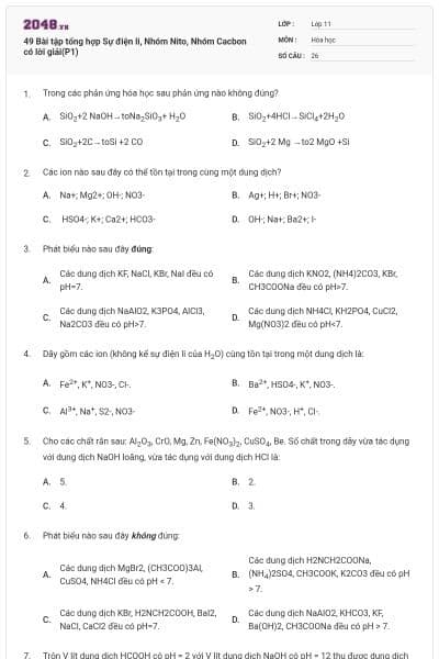 49 Bài tập tổng hợp Sự điện li, Nhóm Nito, Nhóm Cacbon có lời giải(P1)
