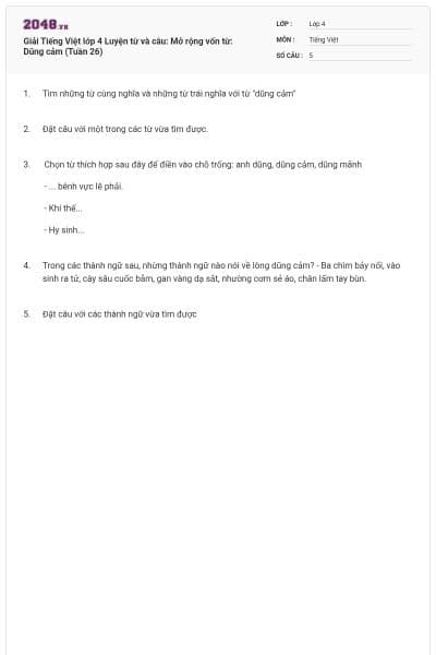 Giải Tiếng Việt lớp 4 Luyện từ và câu: Mở rộng vốn từ: Dũng cảm (Tuần 26)