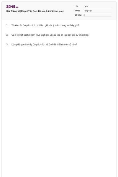 Giải Tiếng Việt lớp 4 Tập đọc: Dù sao trái đất vẫn quay