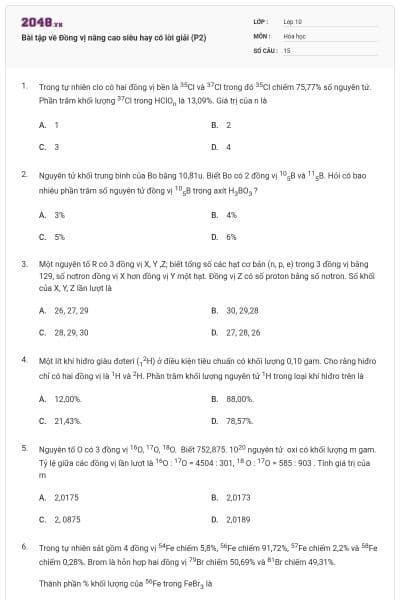 Bài tập về Đồng vị nâng cao siêu hay có lời giải (P2)