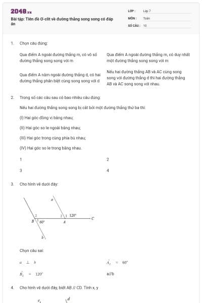 Bài tập: Tiên đề Ơ-clit về đường thẳng song song có đáp án