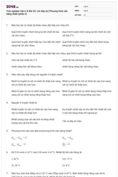 Trắc nghiệm Vật Lí 8 Bài 25: (có đáp án) Phương trình cân bằng nhiệt (phần 2)