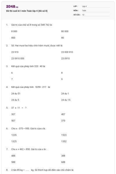Đề thi cuối kì I môn Toán lớp 4 (Đề số 8)