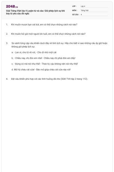 Giải Tiếng Việt lớp 4 Luyện từ và câu: Giữ phép lịch sự khi bày tỏ yêu cầu đề nghị