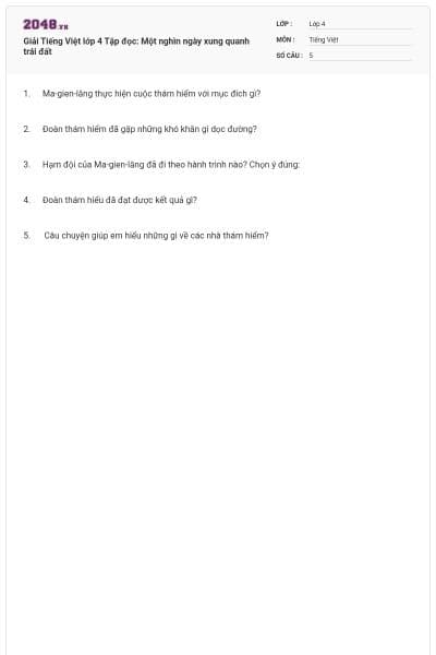 Giải Tiếng Việt lớp 4 Tập đọc: Một nghìn ngày xung quanh trái đất