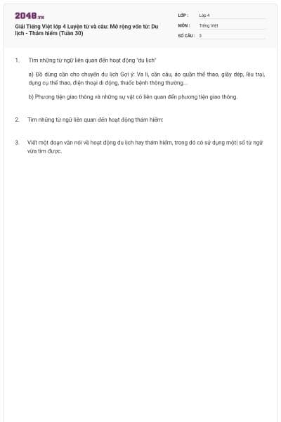 Giải Tiếng Việt lớp 4 Luyện từ và câu: Mở rộng vốn từ: Du lịch - Thám hiểm (Tuần 30)