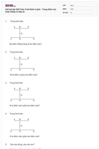 Giải bài tập SGK Toán 3 bài Điểm ở giữa - Trung điểm của đoạn thẳng có đáp án