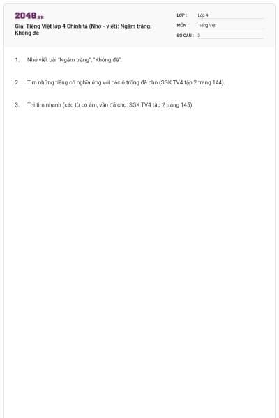 Giải Tiếng Việt lớp 4 Chính tả (Nhớ - viết): Ngắm trăng. Không đề