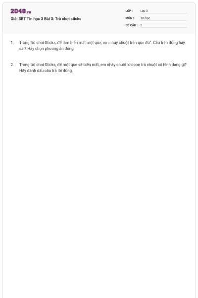 Giải SBT Tin học 3 Bài 3: Trò chơi sticks