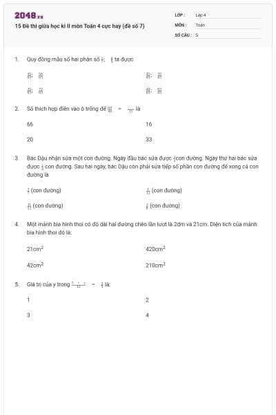 15 Đề thi giữa học kì II môn Toán 4 cực hay (đề số 7)