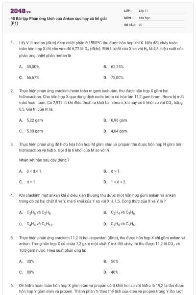 40 Bài tập Phản ứng tách của Ankan cực hay có lời giải (P1)