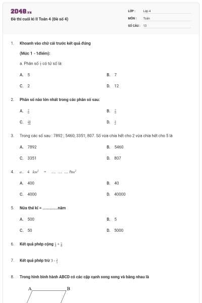 Đề thi cuối kì II Toán 4 (Đề số 4)