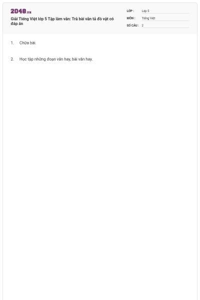 Giải Tiếng Việt lớp 5 Tập làm văn: Trả bài văn tả đồ vật có đáp án