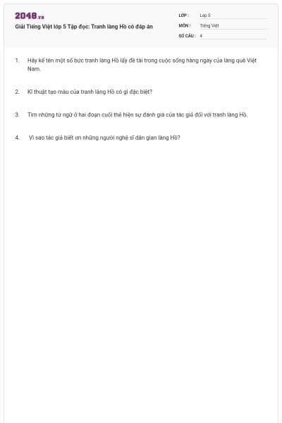 Giải Tiếng Việt lớp 5 Tập đọc: Tranh làng Hồ có đáp án