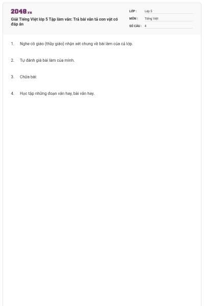 Giải Tiếng Việt lớp 5 Tập làm văn: Trả bài văn tả con vật có đáp án