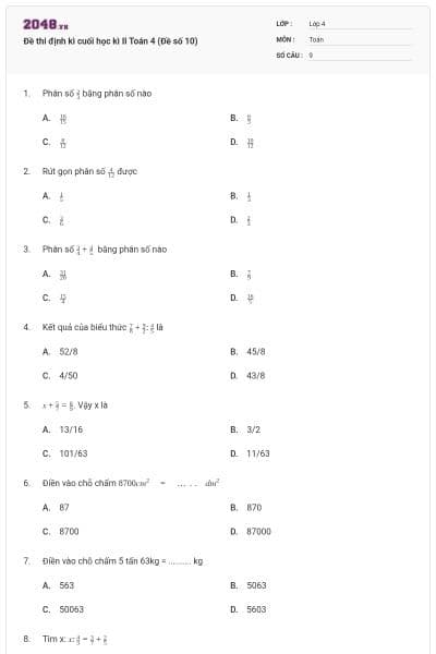 Đề thi định kì cuối học kì II Toán 4 (Đề số 10)