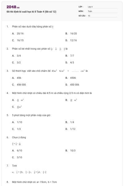 Đề thi định kì cuối học kì II Toán 4 (Đề số 12)