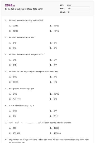 Đề thi định kì cuối học kì II Toán 4 (Đề số 13)
