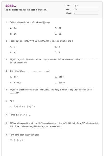 Đề thi định kì cuối học kì II Toán 4 (Đề số 16)