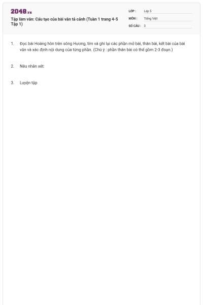 Tập làm văn: Cấu tạo của bài văn tả cảnh (Tuần 1 trang 4-5 Tập 1)