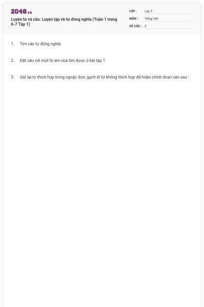 Luyện từ và câu: Luyện tập về từ đồng nghĩa (Tuần 1 trang 6-7 Tập 1)