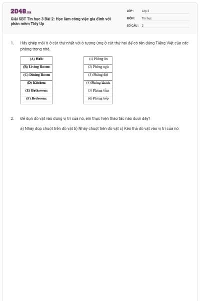 Giải SBT Tin học 3 Bài 2: Học làm công việc gia đình với phần mềm Tidy Up