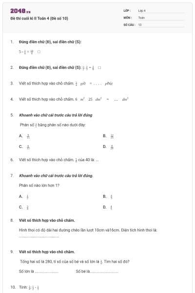 Đề thi cuối kì II Toán 4 (Đề số 10)