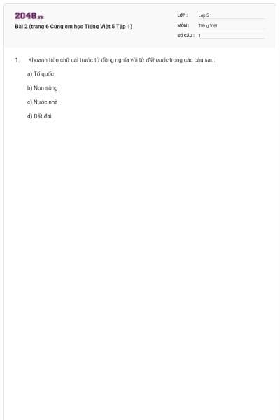 Bài 2 (trang 6 Cùng em học Tiếng Việt 5 Tập 1)