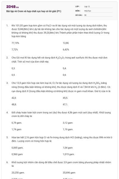 Bài tập về Crom và hợp chất cực hay có lời giải (P1)