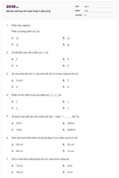 Bài thi cuối học kì II môn Toán 4 (Đề số 6)