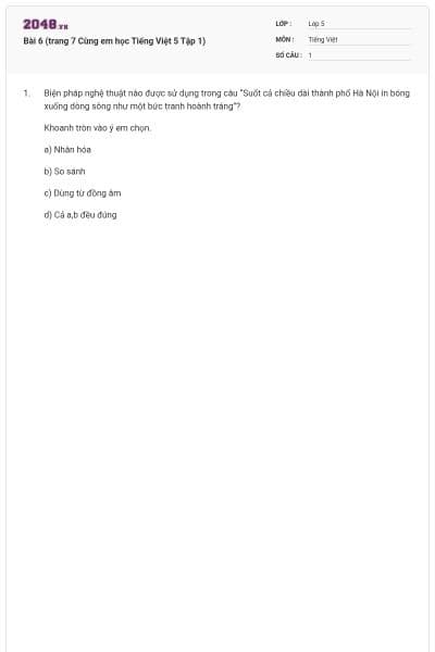 Bài 6 (trang 7 Cùng em học Tiếng Việt 5 Tập 1)