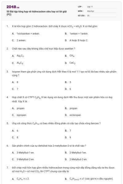 50 Bài tập tổng hợp về hidrocacbon siêu hay có lời giải (P2)