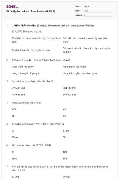 Đề ôn tập học kì I môn Toán 4 mới nhất (Đề 7)