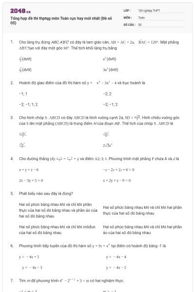Tổng hợp đề thi thptqg môn Toán cực hay mới nhất (Đề số 05)