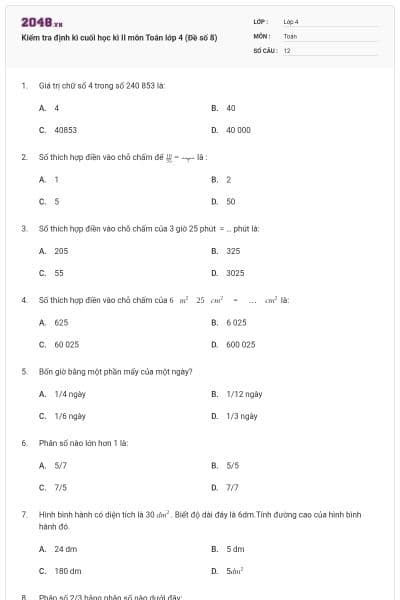 Kiểm tra định kì cuối học kì II môn Toán lớp 4 (Đề số 8)