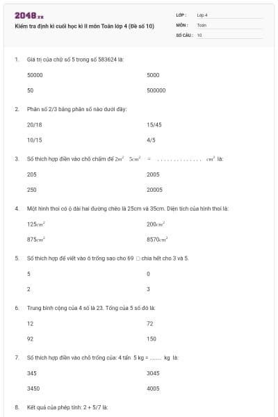 Kiểm tra định kì cuối học kì II môn Toán lớp 4 (Đề số 10)
