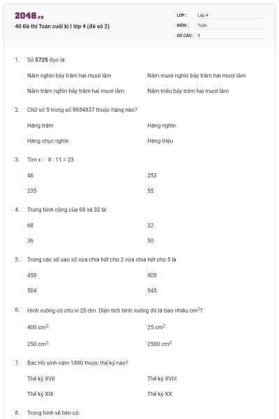 40 Đề thi Toán cuối kì I lớp 4 (đề số 2)