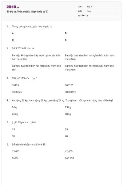 40 Đề thi Toán cuối kì I lớp 4 (đề số 5)