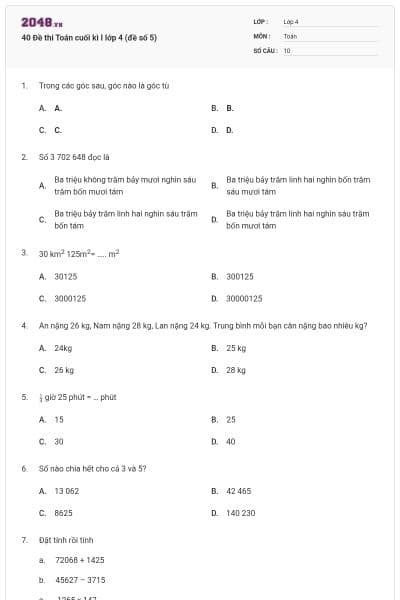 40 Đề thi Toán cuối kì I lớp 4 (đề số 5)