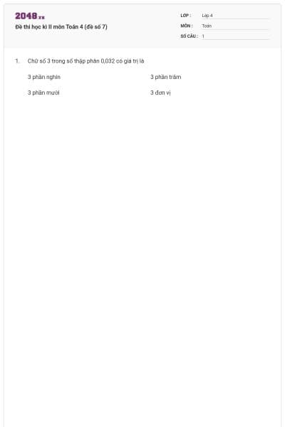 Đề thi học kì II môn Toán 4 (đề số 7)