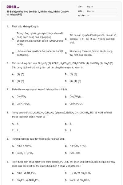 49 Bài tập tổng hợp Sự điện li, Nhóm Nito, Nhóm Cacbon có lời giải(P2)