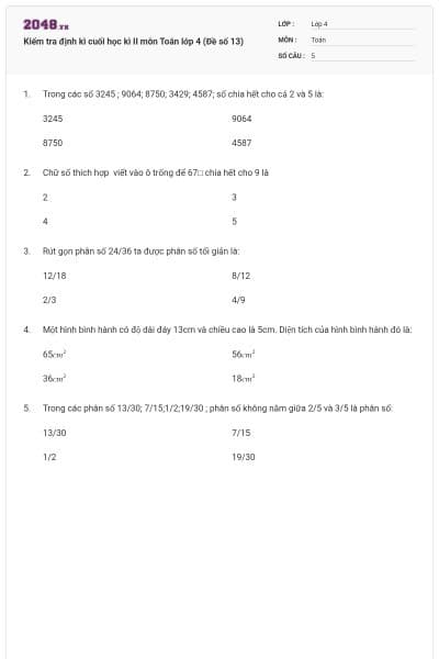 Kiểm tra định kì cuối học kì II môn Toán lớp 4 (Đề số 13)