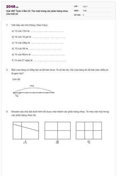 Giải VBT Toán 3 Bài 24: Tìm một trong các phần bằng nhau của một số