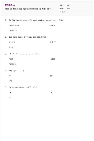 Kiểm tra định kì cuối học kì II môn Toán lớp 4 (Đề số 16)