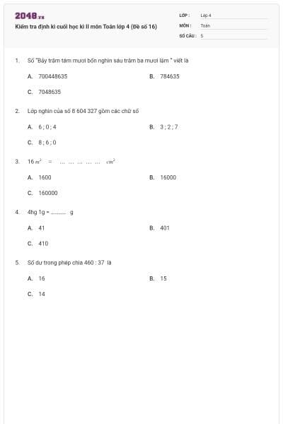 Kiểm tra định kì cuối học kì II môn Toán lớp 4 (Đề số 16)